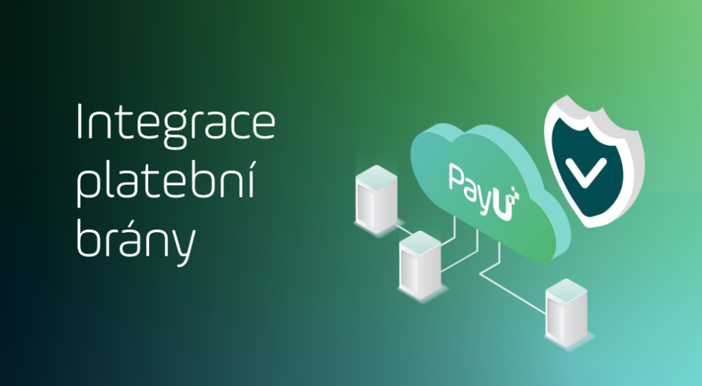 Průvodce PayU Integrace platební brány