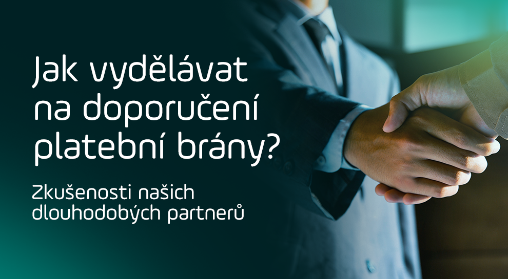 Jak vydělávat na doporučení platební brány.
